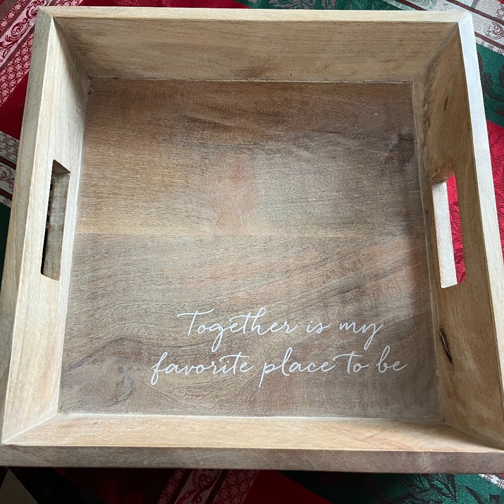Acacia Wood "together is My Favorite Place to Be" Tray by Dayspring
